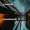 Clay$tone - Thunderdome - Single
